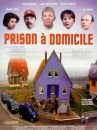 affiche du film Prison à domicile