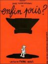 affiche du film Enfin pris