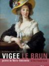 affiche du film Le fabuleux destin d'Elisabeth Vigée Le Brun, peintre de Marie-Antoinette (Docu-Reportage)