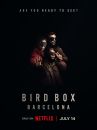 affiche du film Bird Box Barcelona