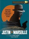 affiche du film Justin de Marseille