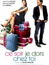 affiche du film Ce soir je dors chez toi