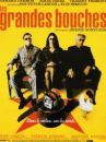 affiche du film Les grandes bouches