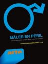 affiche du film Mâles en péril (Docu Reportage)