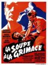 affiche du film La Soupe à la grimace