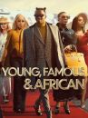 affiche de la série Young, Famous & African