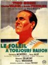 affiche du film Le Soleil a toujours raison