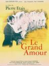 affiche du film Le Grand Amour
