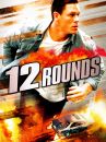 affiche du film 12 Rounds