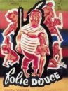 affiche du film Folie douce 