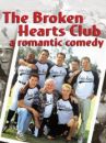 affiche du film The Broken Hearts Club: A Romantic Comedy