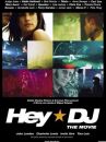 affiche du film Hey DJ