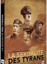 affiche du film La sexualité des tyrans (Docu-Reportage)