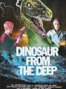 affiche du film Dinosaur from the deep