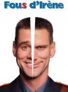 Me, Myself & Irene