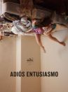 affiche du film Adiós entusiasmo