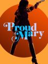 affiche du film Proud Mary