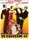 affiche du film Le Fauteuil 47