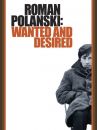 affiche du film Roman Polanski : Un homme traqué
