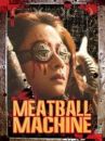 affiche du film Meatball Machine