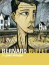 affiche du film Bernard Buffet - Le grand dérangeur (Docu-Reportage)