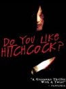 affiche du film Vous aimez Hitchcock ?
