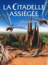 affiche du film La citadelle assiégée