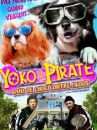 affiche du film Yoko & Pirate : Duo de choc contre filous