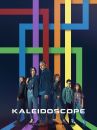affiche de la série Kaleidoscope