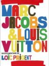 affiche du film Marc Jacobs & Louis Vuitton (Docu-Reportage)