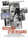 affiche du film Histoire d'un regard - A la recherche de Gilles Caron