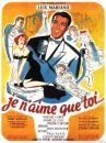 affiche du film Je n'aime que toi