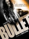 affiche du film Bullet