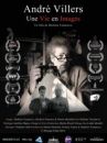 affiche du film André Villers, Une vie en images