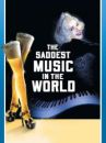 affiche du film The Saddest Music in the World