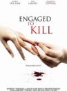 affiche du film Engaged to Kill