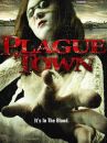 affiche du film Plague Town