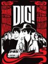 affiche du film Dig!