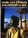 affiche du film Quand les étoiles rencontrent la mer