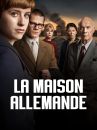 affiche de la série La Maison Allemande