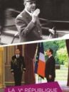 affiche du film La Ve république et ses monarques (Docu-Reportage)
