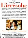 affiche du film L'irrésolu