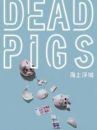 affiche du film Dead Pigs