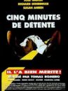 affiche du film Cinq minutes de détente