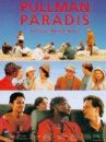 affiche du film Pullman paradis