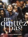 affiche du film Ne quittez pas !