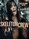 affiche du film Skeleton Crew