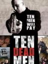 affiche du film Ten Dead Men