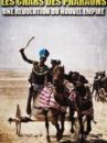 affiche du film Chars des Pharaons, une révolution du nouvel empire (Docu-Reportage)