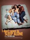 affiche du film I Don't Want to Sleep Alone